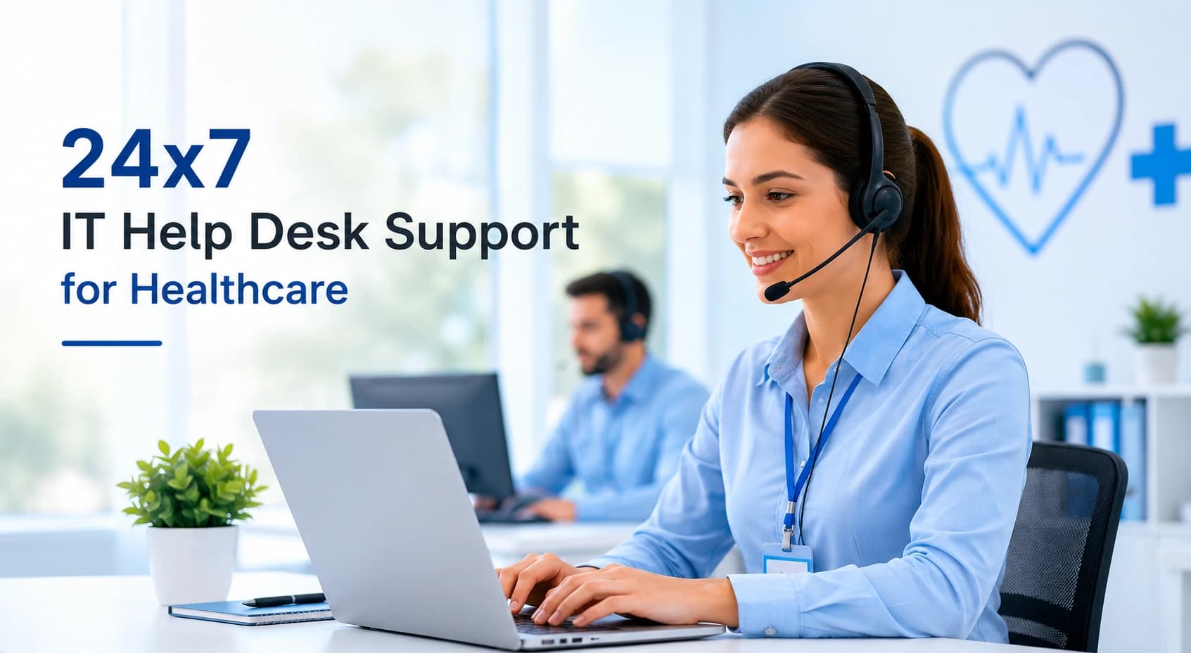 The Ultimate Guide to 24/7 IT Help Desk Support for Healthcare