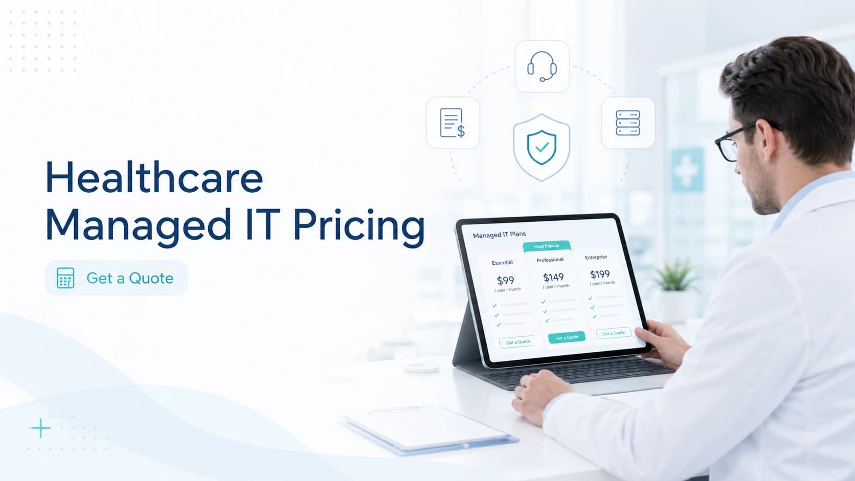 Pricing and Getting a Quote for Healthcare Managed IT Services